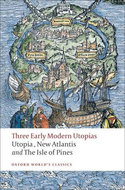 Produktbild Three Early Modern Utopias (Englisch, Francis Bacon, Henry Neville, Susan Bruce, Thomas Morus, 2008)