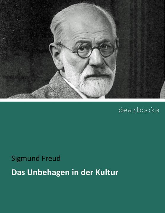 Produktbild Das Unbehagen in der Kultur (Deutsch, Sigmund Freud, 2016)