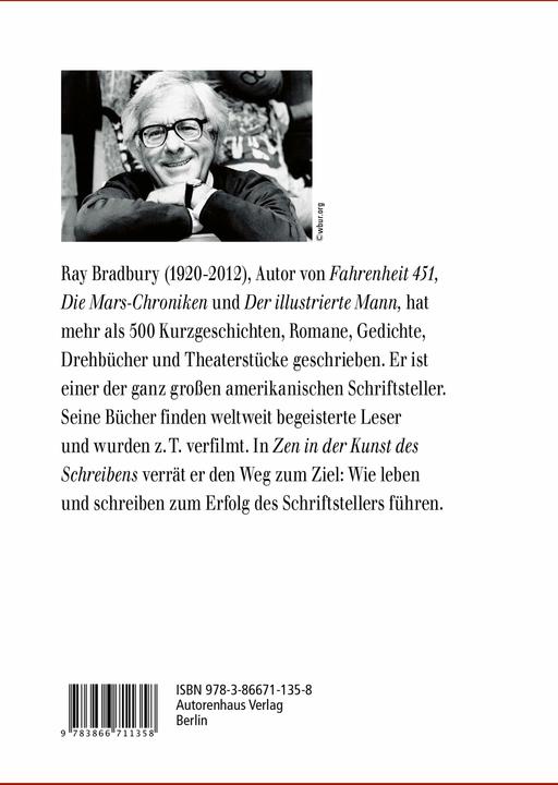 Produktbild Zen in der Kunst des Schreibens - Kreativtechniken eines Schriftstellers von Weltrang (Deutsch, Ray Bradbury, 2016)