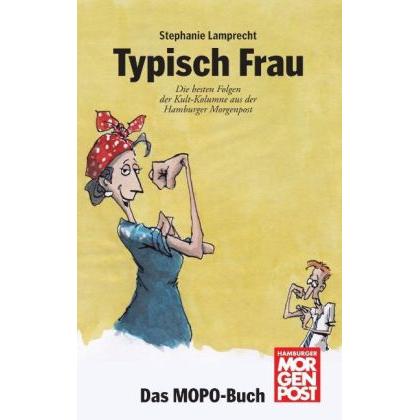 Typisch Frau, Belletristik