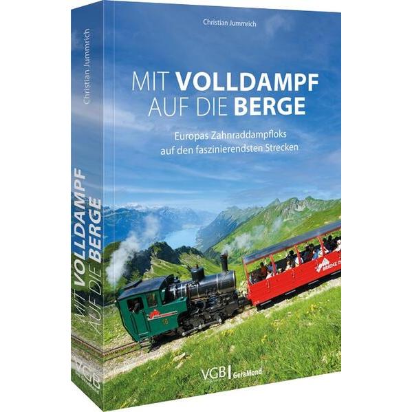 Thumbnail - Mit Volldampf auf die Berge, Ratgeber von Christian Jummrich