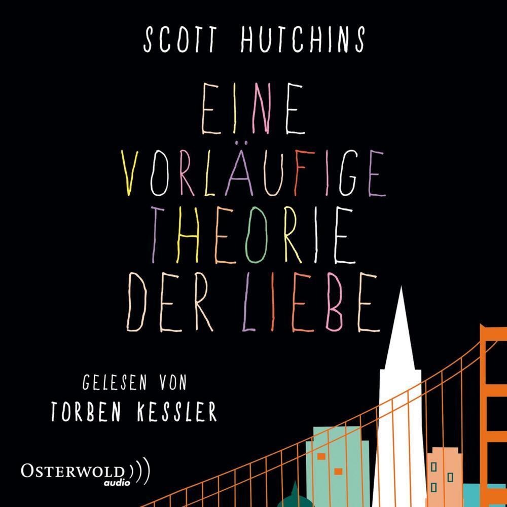 Eine vorläufige Theorie der Liebe, Hörbücher von Scott Hutchins