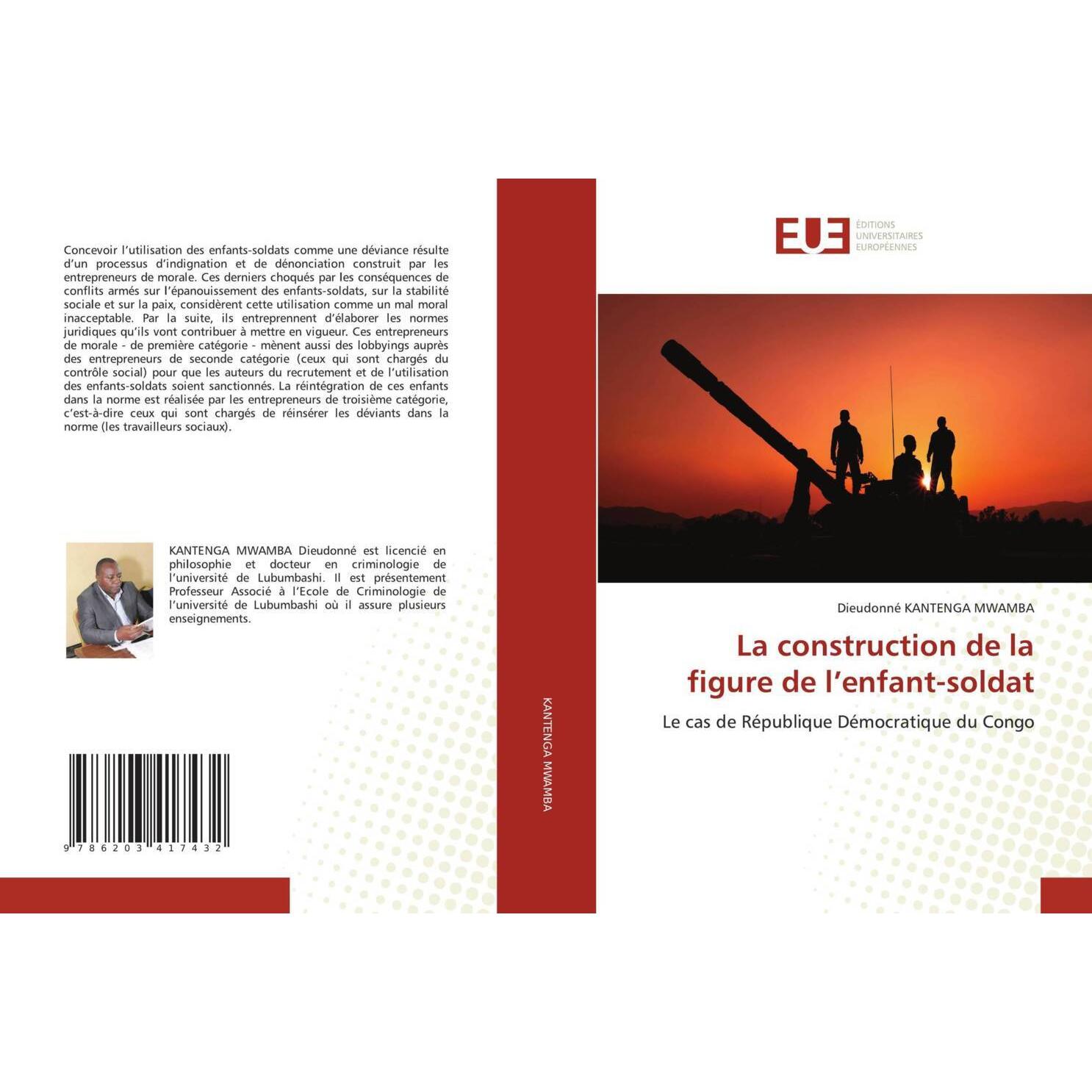 La construction de la figure de l'enfant-soldat, Fachbücher von Dieudonné KANTENGA MWAMBA