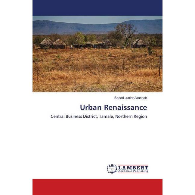 Urban Renaissance, Fachbücher von Saeed Junior Akannah