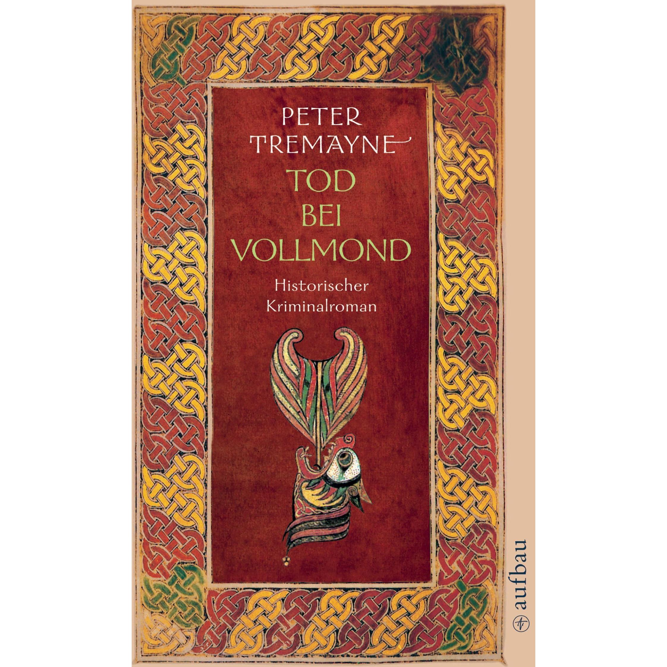 Tod bei Vollmond, Belletristik von Peter Tremayne