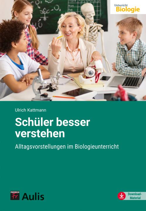 Produktbild Schüler besser verstehen (Deutsch, Ulrich Kattmann, 2016)