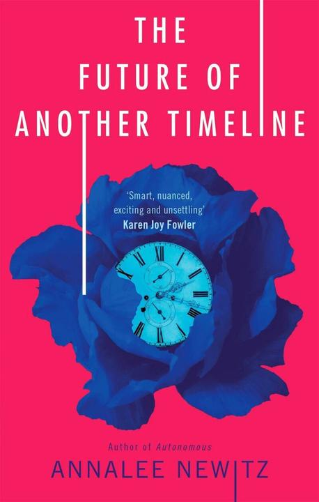 Produktbild The Future of Another Timeline (Englisch, Annalee Newitz, 2019)