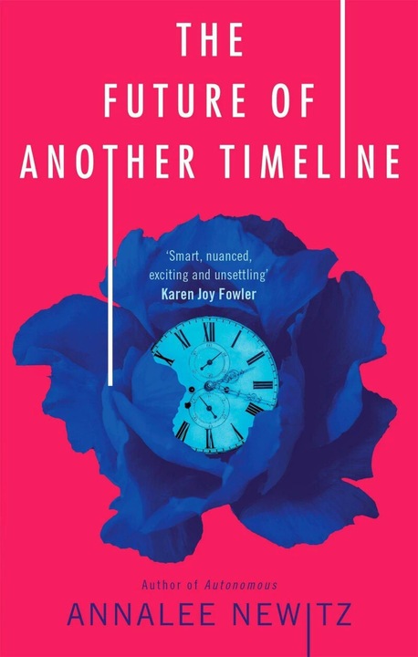 Actual product image The Future of Another Timeline (English, Annalee Newitz, 2019)
