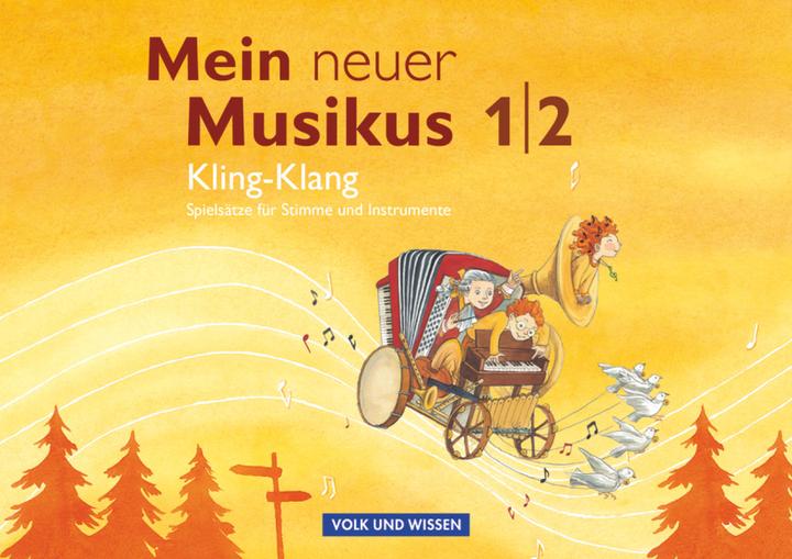 Produktbild Mein neuer Musikus 1./2. Schuljahr. Kling-Klang. Mitspielheft (Deutsch, Anja-Maria Gläser, Sonja Hoffmann, 2014)