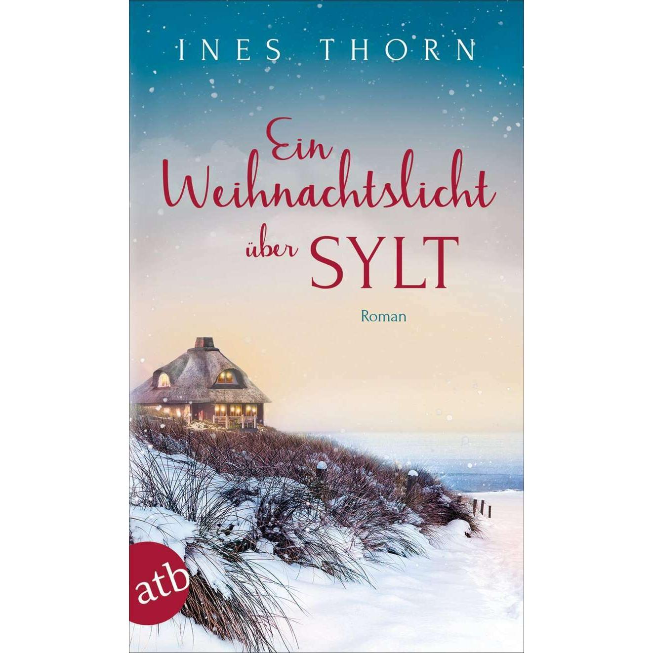 Ein Weihnachtslicht über Sylt, Belletristik von Ines Thorn