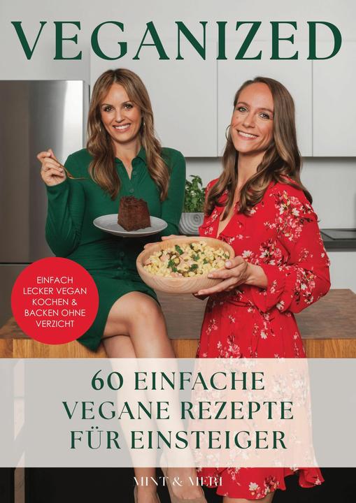 Produktbild Veganized - Einfach lecker vegan kochen & backen ganz ohne Verzicht (Deutsch, Mint & Meri, 2024)
