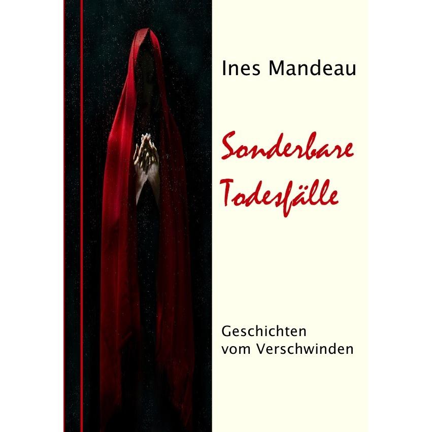Sonderbare Todesfälle, Belletristik von Ines Mandeau