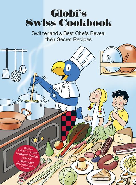 Produktbild Globi's Swiss Cookbook (Englisch, Martin Weiss, Walter Pfenninger)