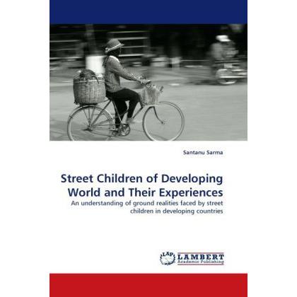 Street Children of Developing World and Their Experiences, Fachbücher