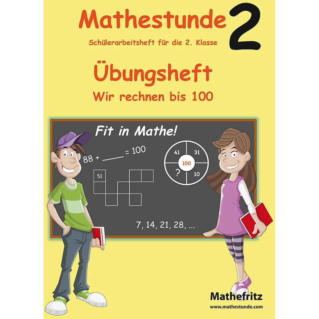 Mathestunde 2 - Übungsheft Wir rechnen bis 100, Schulbücher von Jörg Christmann