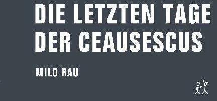 Produktbild Die letzten Tage der Ceausescus (Deutsch, Andrei Ujica, Friedrich Kittler, Gerd Koenen, Heinz Bude, Ion Iliescu, Jens Dietrich, Milo Rau, 2009)