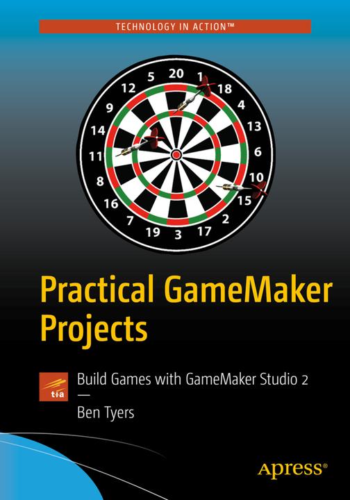 Produktbild Practical GameMaker Projects (Englisch, Ben Tyers, 2018)