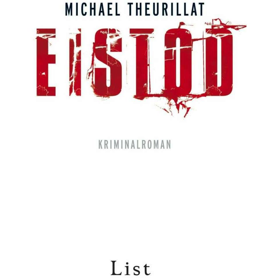 Eistod, Belletristik von Michael Theurillat