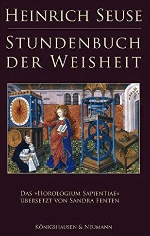 Produktbild Heinrich Seuse Stundenbuch der Weisheit (Deutsch, Sandra Fenten, 2007)