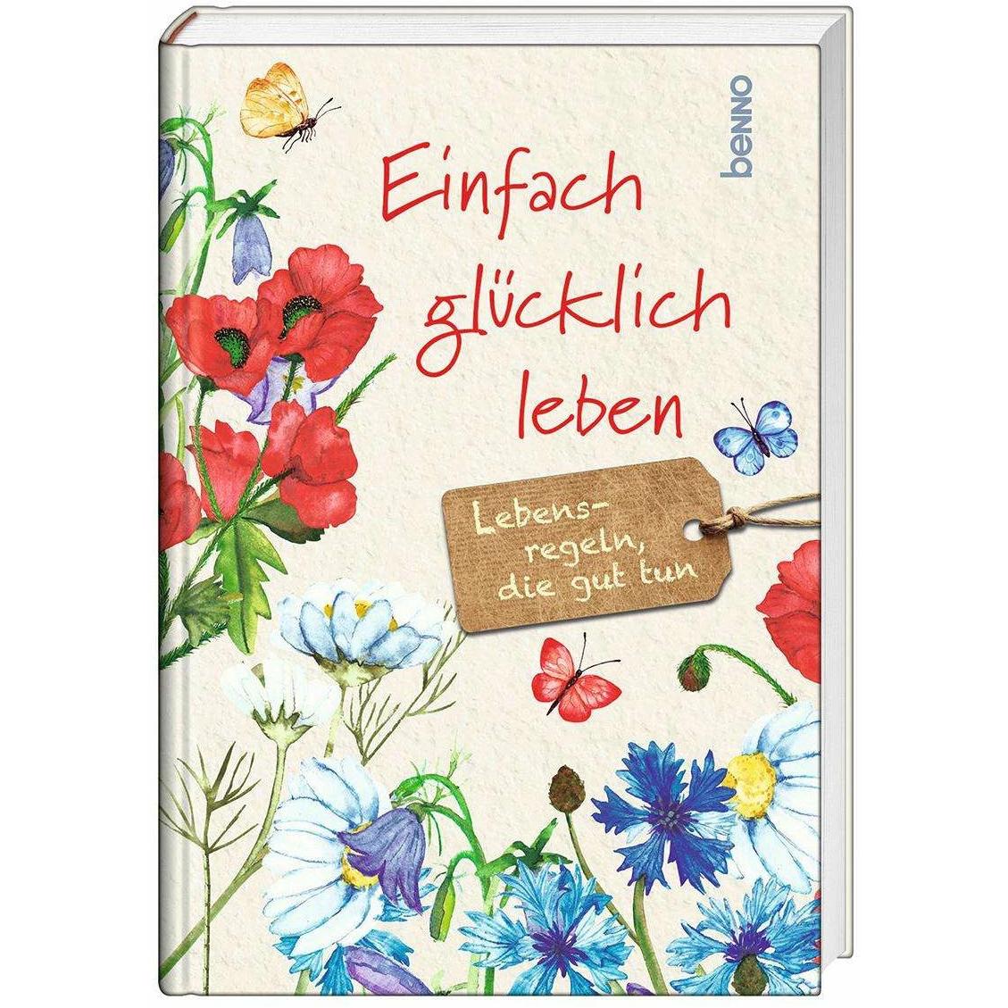 Einfach glücklich leben, Belletristik