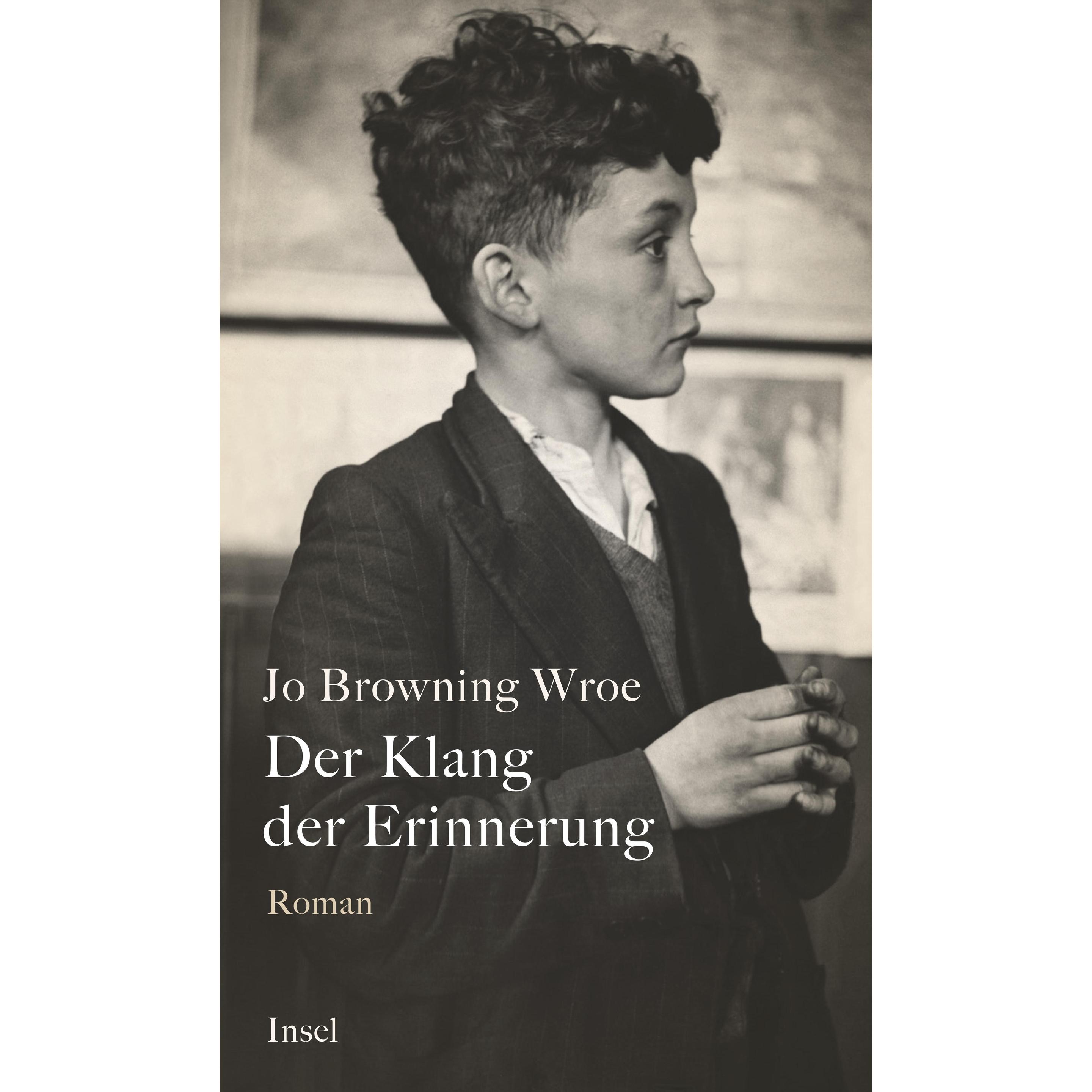 Der Klang der Erinnerung, Belletristik von Jo Browning Wroe, Claudia Feldmann