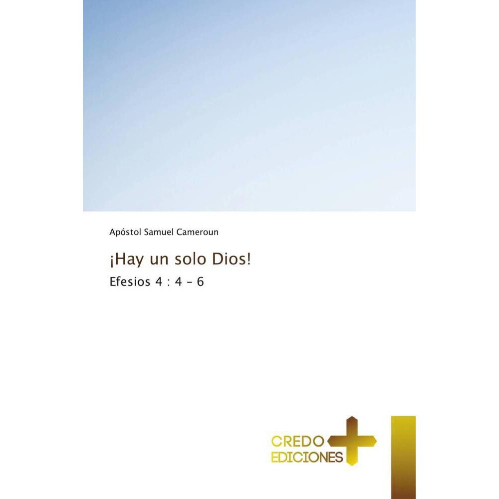 ¡Hay un solo Dios!, Sachbücher von Apóstol Samuel Cameroun