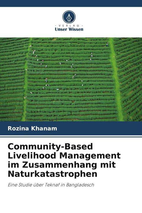 Produktbild Community-Based Livelihood Management im Zusammenhang mit Naturkatastrophen (Deutsch, Rozina Khanam, 2022)