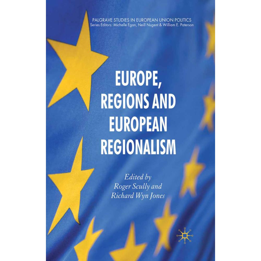 Europe, Regions and European Regionalism, Fachbücher von Richard Wyn Jones, Richard Scully
