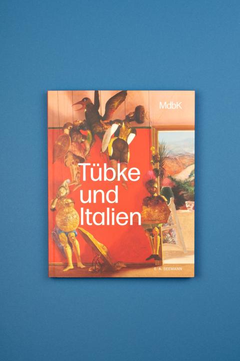 Actual product image Tübke und Italien (German, Museum of Fine Arts Leipzig|Stefan Weppelmann|Frank Zöllner, 2024)