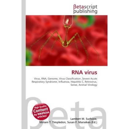 RNA virus, Fachbücher von Lambert M. Surhone, Miriam T. Timpledon, Susan F. Marseken
