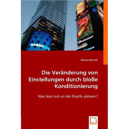 Die Veränderung von Einstellungen durch blosse Konditionierung, Fachbücher