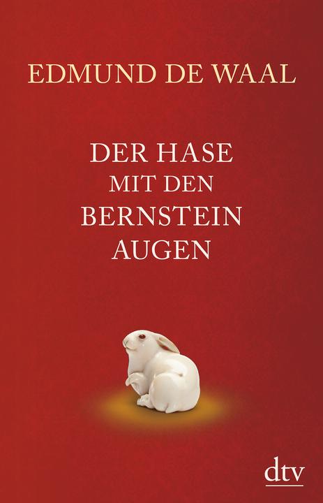 Produktbild Der Hase mit den Bernsteinaugen (Deutsch, Brigitte Hilzensauer, Edmund de Waal, 2014)