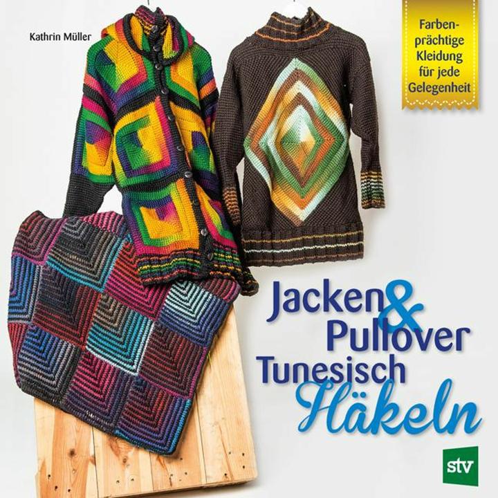 Produktbild Jacken & Pullover Tunesisch Häkeln (Deutsch, Kathrin Müller, 2017)