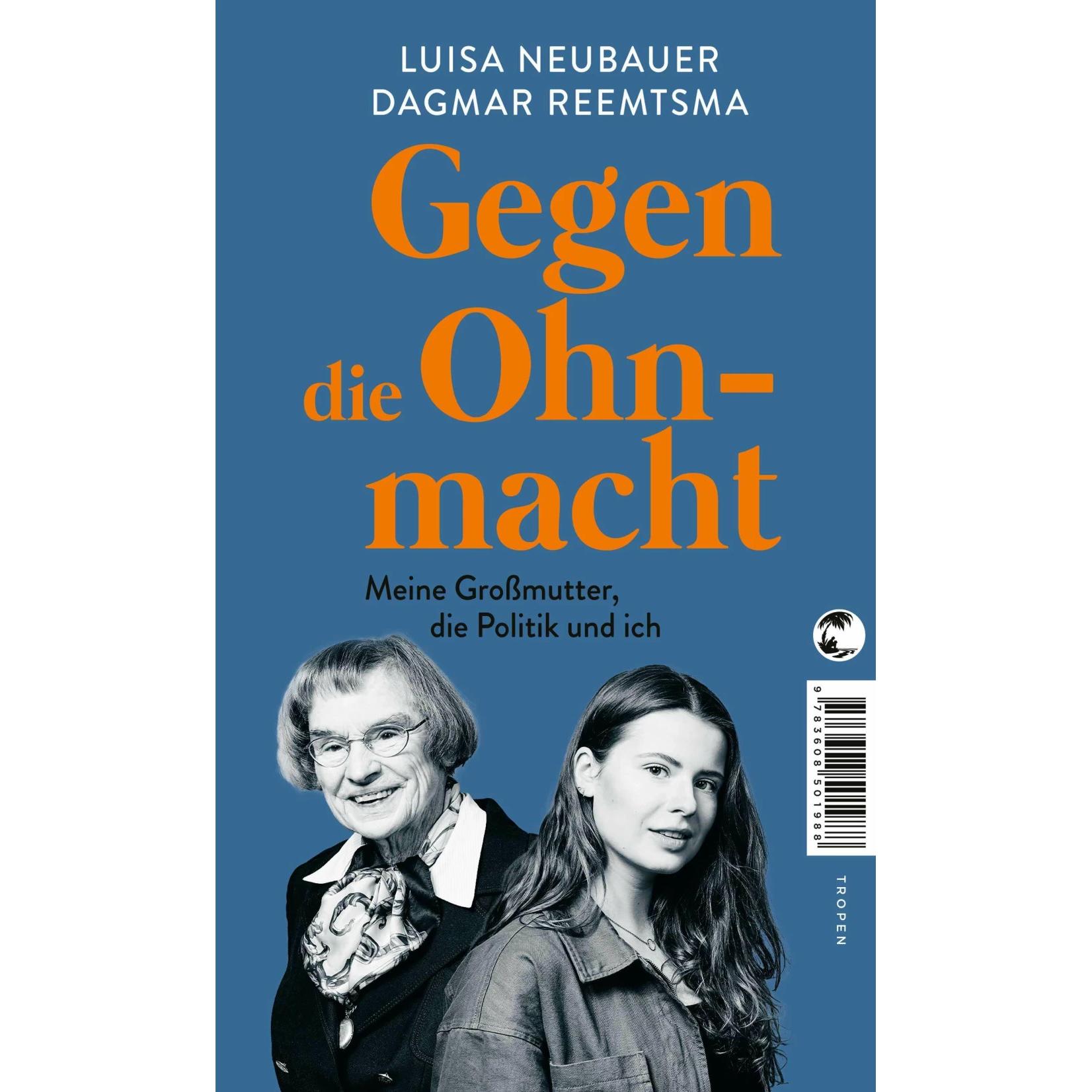 Gegen die Ohnmacht, Fachbücher von Luisa Neubauer, Dagmar Reemtsma