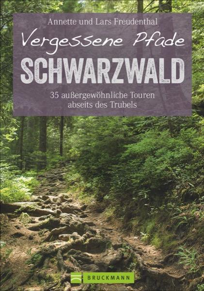 Produktbild Vergessene Pfade im Schwarzwald (Deutsch, Lars Und Annette Freudenthal, 2022)