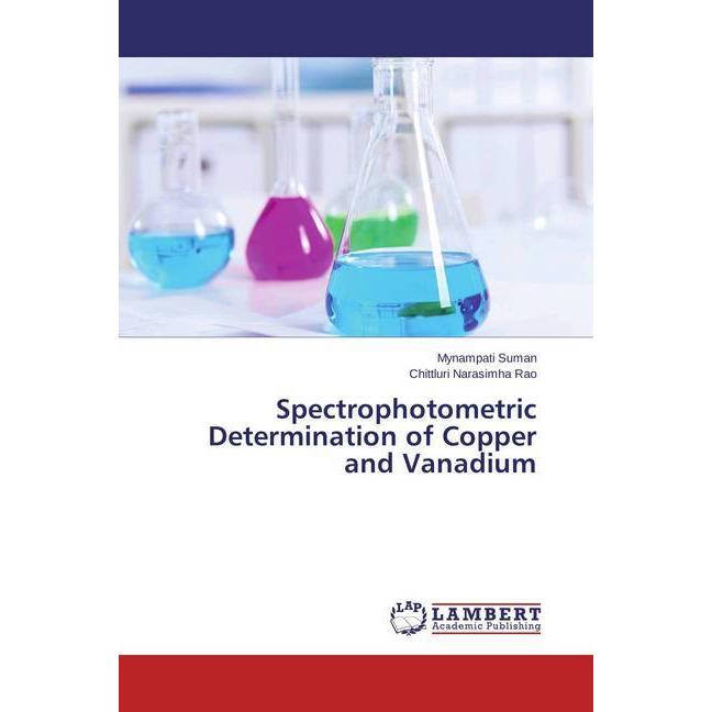 Spectrophotometric Determination of Copper and Vanadium, Fachbücher von Chittluri Narasimha Rao, Mynampati Suman