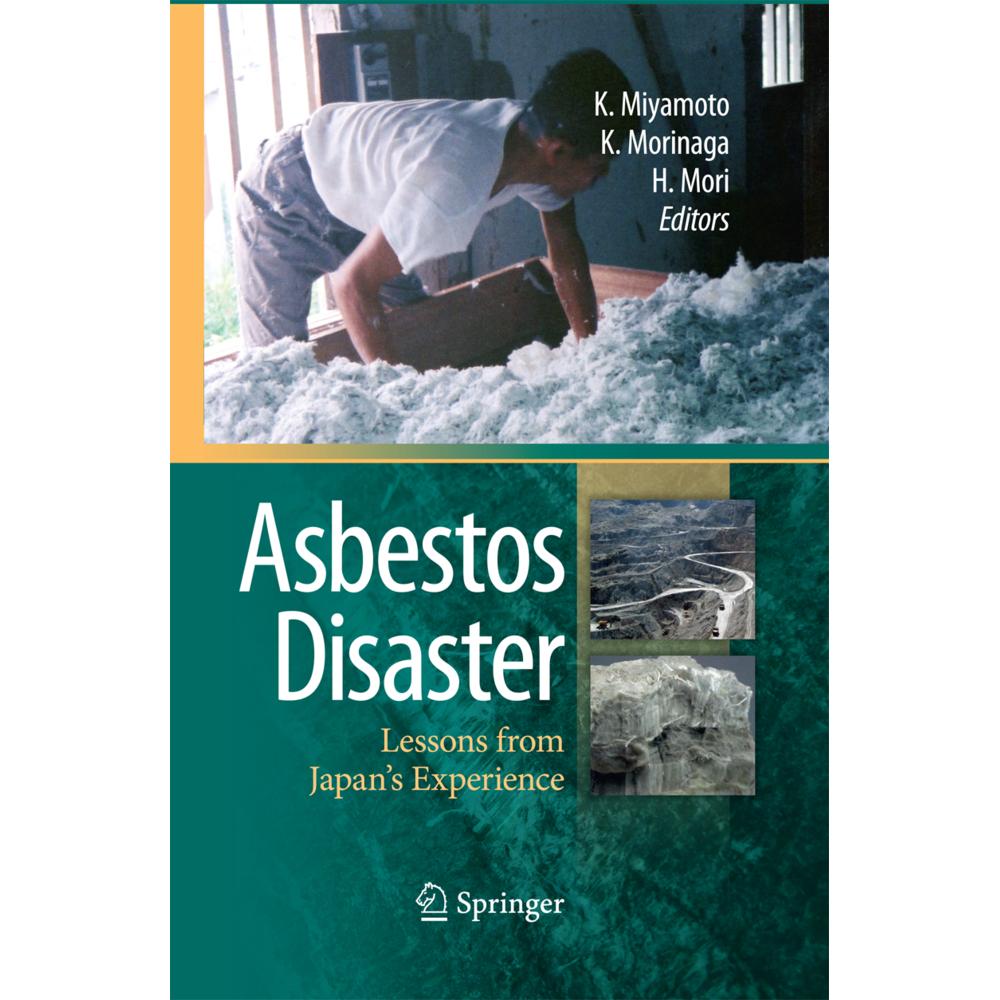 Asbestos Disaster, Fachbücher von Kenichi Miyamoto, Mori Hiroyuki, Kenji Morinaga