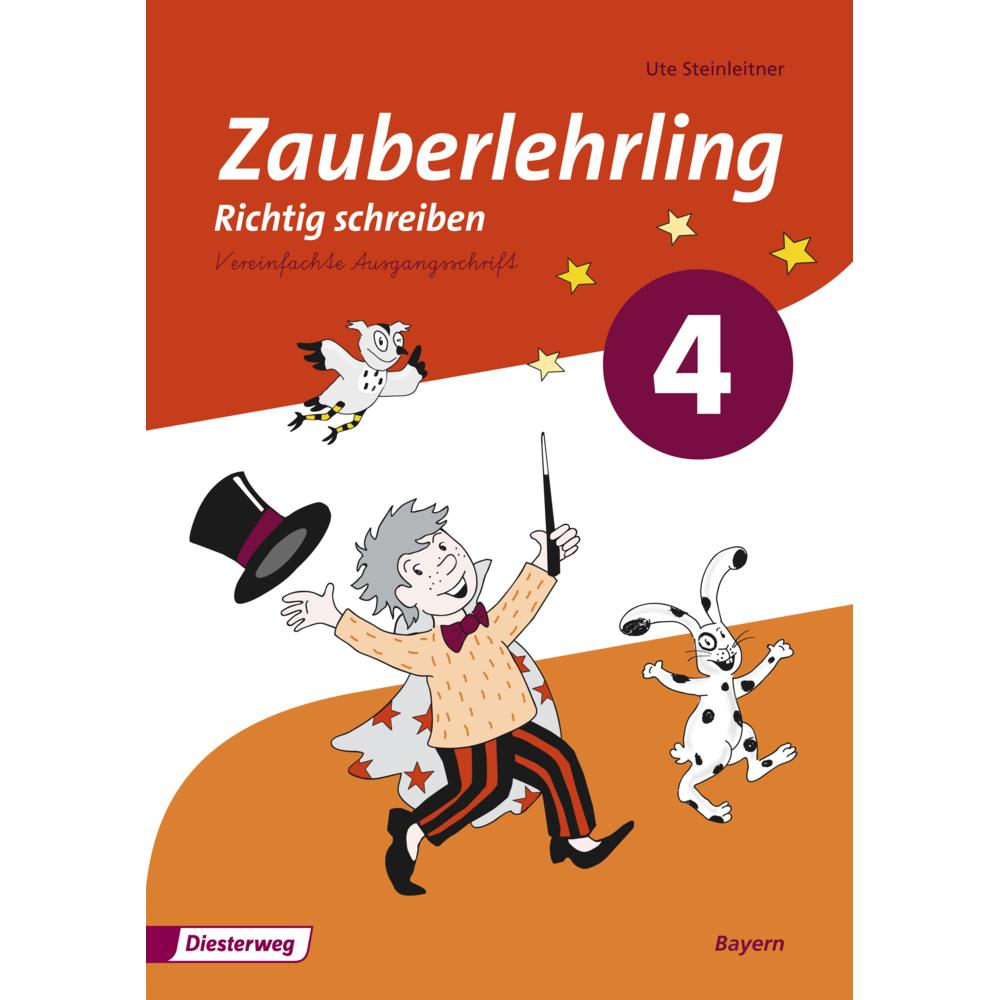Zauberlehrling 4. Schuljahr, Ausgabe 2014. Arbeitsheft. VA. BY, Schulbücher von Ute Steinleitner