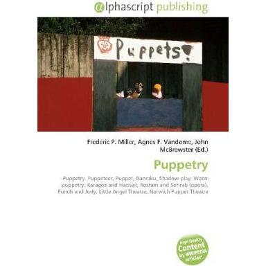 Thumbnail - Puppetry, Fachbücher von Agnes F. Vandome, Frederic P. Miller, John McBrewster