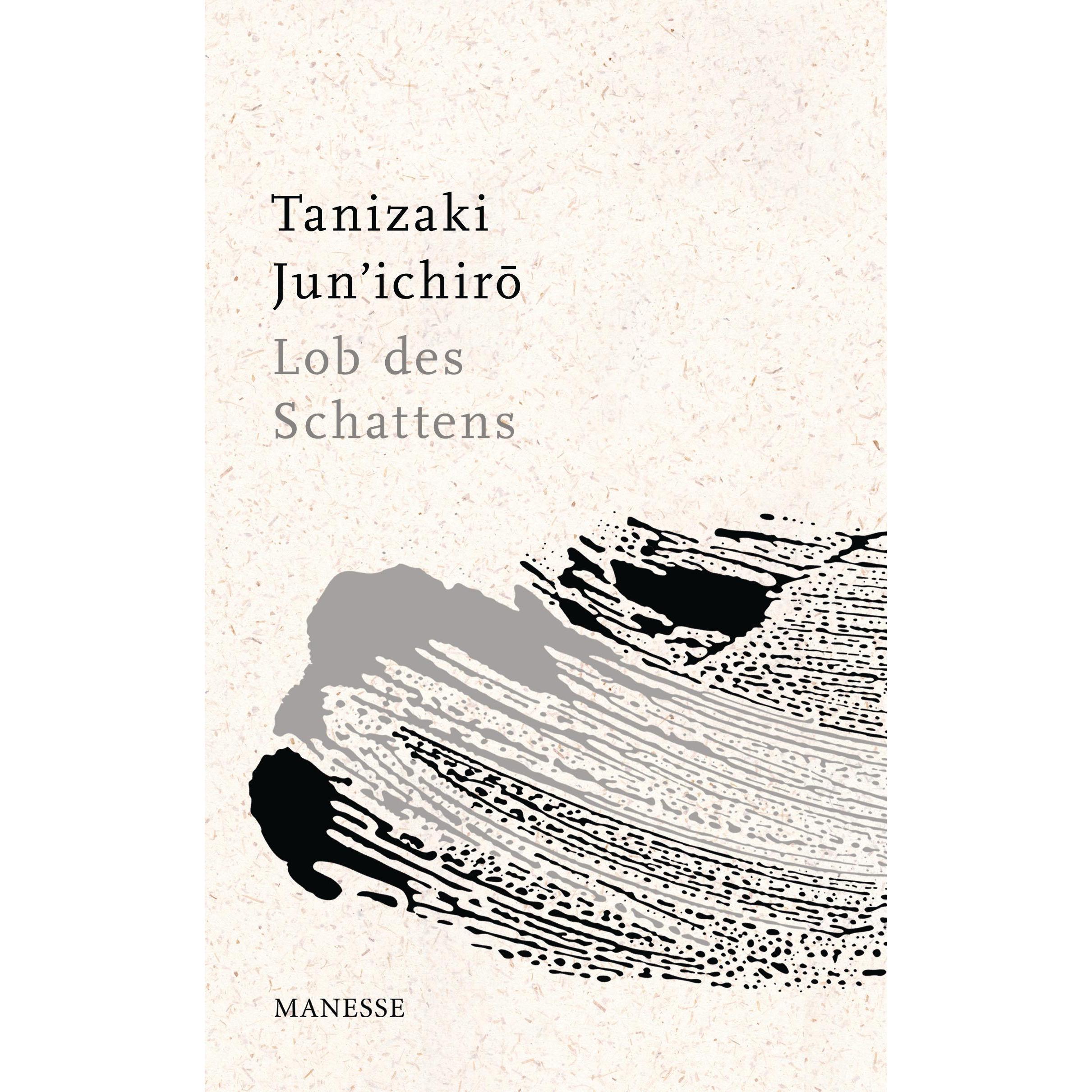 Lob des Schattens, Belletristik von Jun'ichiro Tanizaki