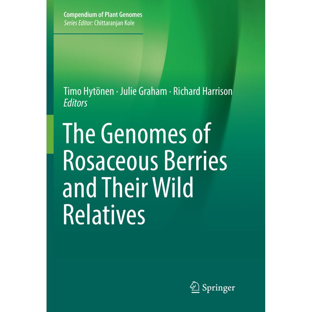 The Genomes of Rosaceous Berries and Their Wild Relatives, Fachbücher von Richard Harrison, Timo Hytönen, Julie Graham
