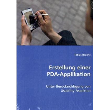 Erstellung einer PDA-Applikation, Fachbücher von Tobias Rauche