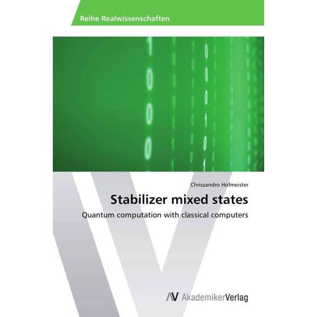 Stabilizer mixed states, Fachbücher von Chriszandro Hofmeister