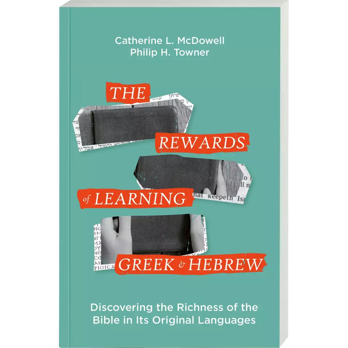 The Rewards of Learning Greek and Hebrew, Schulbücher von Catherine L. McDowell