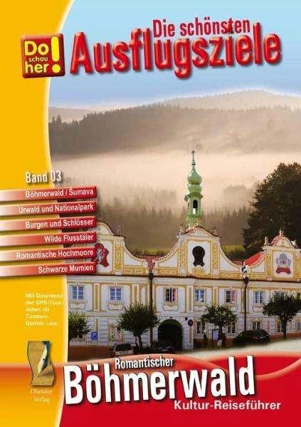 Produktbild Kultur-Reiseführer Böhmerwald-Sumava (CR) (Deutsch, Hans Schopf, 2010)