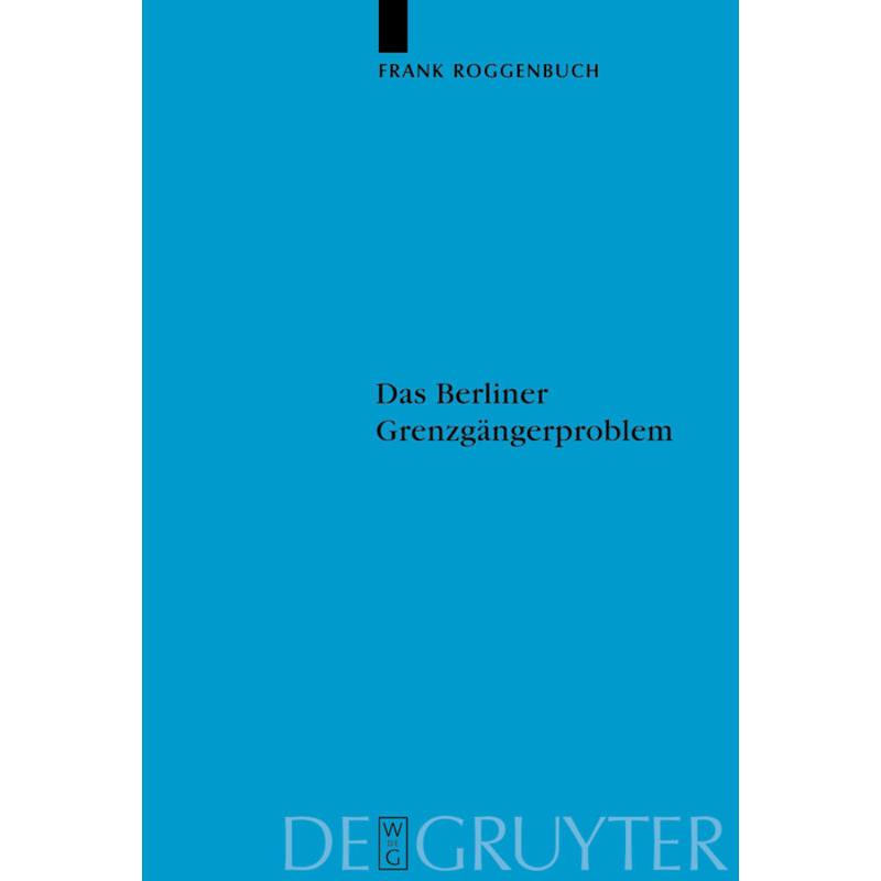 Das Berliner Grenzgängerproblem, Sachbücher von Frank Roggenbuch