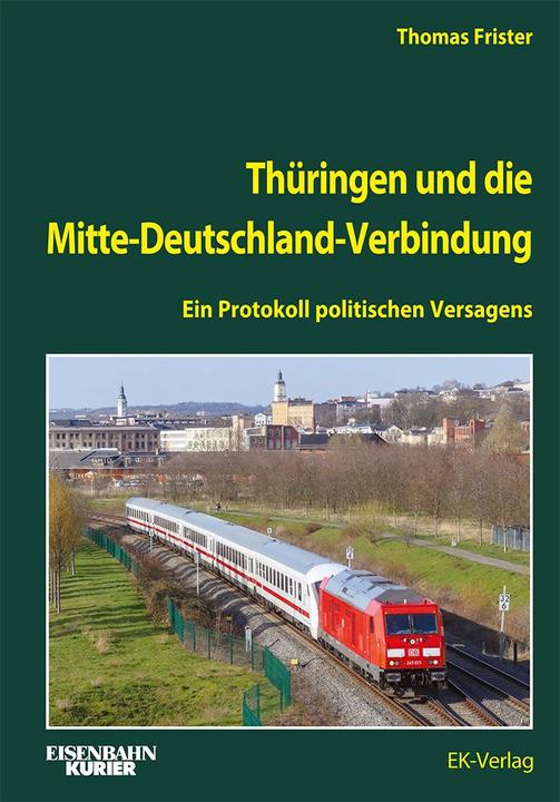 Actual product image Thuringia and the Central Germany Link (German, Thomas Frister, 2022)