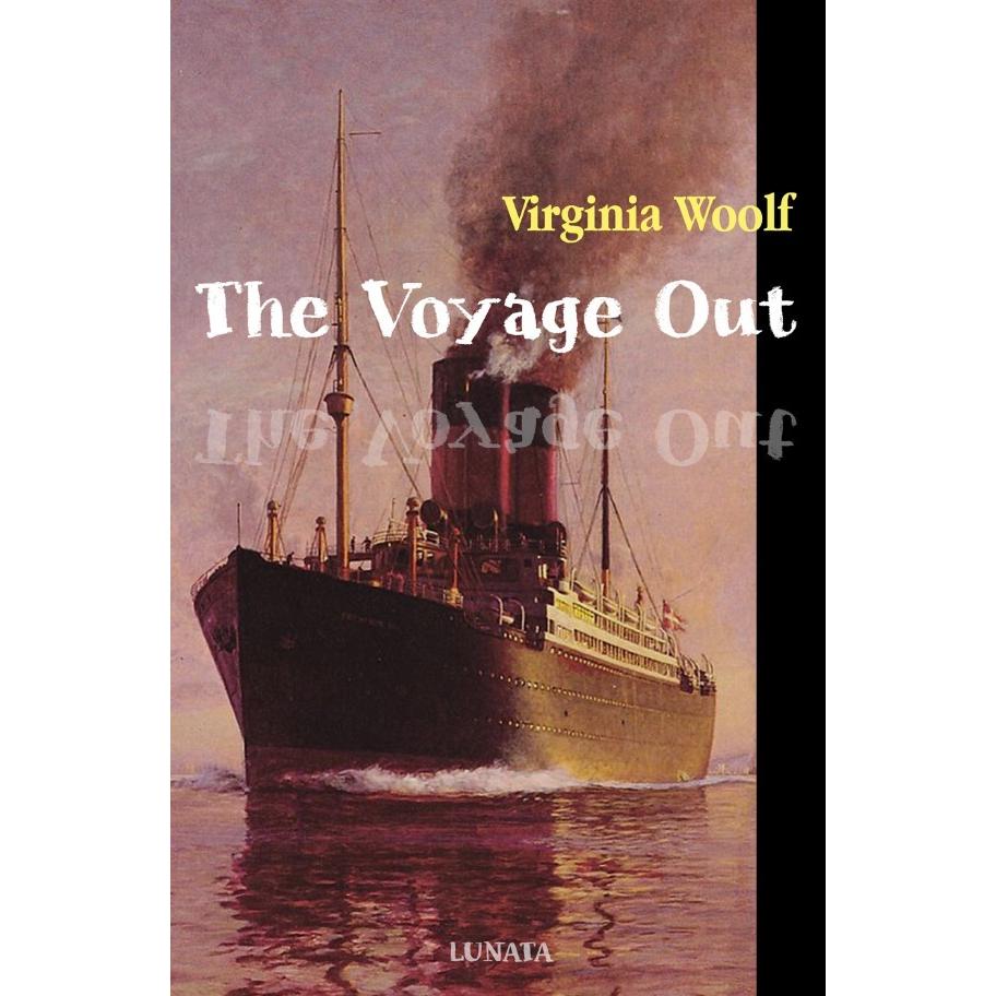 The Voyage Out, Belletristik von Virginia Woolf