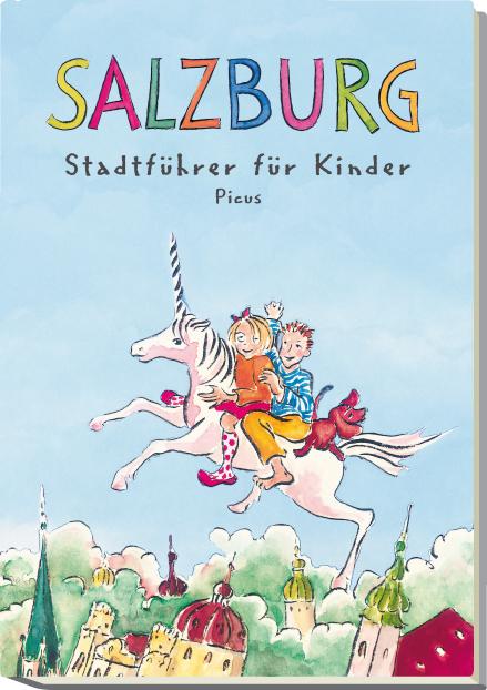 Produktbild Salzburg. Stadtführer für Kinder (Deutsch, Alexander Potyka, Johanna de Wailly, Margit Salamonsberger)