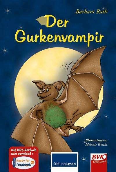 Produktbild Der Gurkenvampir (Deutsch, Barbara Rath, Melanie Woicke, 2008)